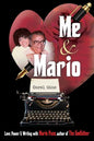 Me and Mario: Love, Power & Writing with Mario Puzo, author of The Godfather - Paperback