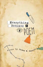 Everything Becomes a Poem - Paperback
