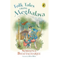 Folk Tales from Meghalaya - Paperback