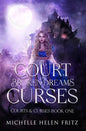 A Court of Broken Dreams & Curses - Hardcover