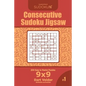 Consecutive Sudoku Jigsaw - 200 Easy to Master Puzzles 9x9 (Volume 1) - Paperback