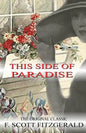 This Side of Paradise - The Original Classic by F.Scott Fitzgerald - Paperback