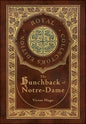 The Hunchback of Notre-Dame (Royal Collector's Edition) (Case Laminate Hardcover with Jacket) - Hardcover