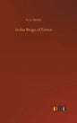 In the Reign of Terror - Hardcover