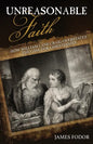 Unreasonable Faith: How William Lane Craig Overstates the Case for Christianity - Paperback