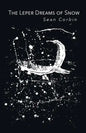 The Leper Dreams of Snow - Paperback
