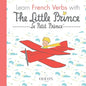 Learn French Verbs with the Little Prince - Paperback