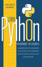 Learn Python Programming for Beginners: a beginner's guide comprehending python.Develop your programming skills and learn all the tricks with this cra - Hardcover