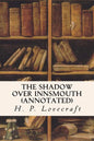 The Shadow Over Innsmouth (annotated) - Paperback