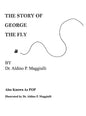 The Story of George the Fly - Hardcover