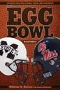 The Egg Bowl: Mississippi State vs. OLE Miss, Second Edition - Paperback