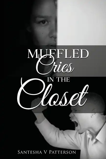Muffled Cries in the Closet - Paperback