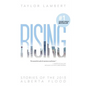 Rising: Stories of the 2013 Alberta Flood - Paperback