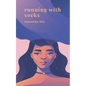 running with socks - Paperback