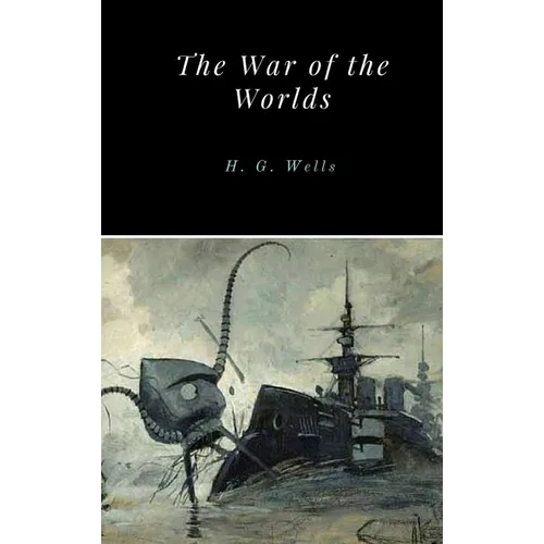 The War of the Worlds - Hardcover