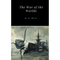 The War of the Worlds - Hardcover