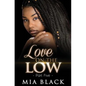 Love On The Low 5 - Paperback
