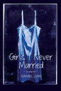 Girls I Never Married - Paperback