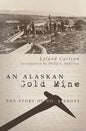 An Alaskan Gold Mine - Paperback