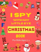 I Spy With My Little Eye Christmas Book For Kids Ages 2-5: Can You Find Santa, Snowman and Reindeer? A Fun Interactive Xmas Guessing Game For Toddler - Paperback