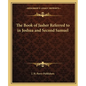 The Book of Jasher Referred to in Joshua and Second Samuel - Paperback