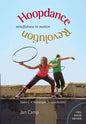 Hoopdance Revolution: Mindfulness in Motion: Full Color Edition - Paperback