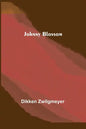 Johnny Blossom - Paperback