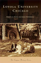 Loyola University Chicago - Hardcover
