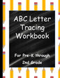 ABC Letter Tracing Workbook: For Pre-K through 2nd Grade - Paperback