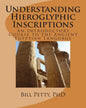 Understanding Hieroglyphic Inscriptions: An Introductory Course to the Ancient Egyptian Language - Paperback