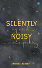 Silently Noisy my mind minds speaking - Paperback