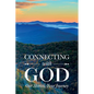 Connecting with God; Our Stories, Your Journey - Paperback