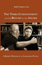 The Third Commandment and the Return of the Anusim: A Rabbi's Memoir of an Incredible People - Paperback