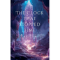 The Clock That Stopped Time - Paperback