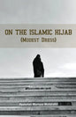 On the Islamic Hijab (Modest Dress) - Paperback