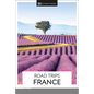 DK Road Trips France - Paperback