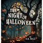 The Night of Halloween - Hardcover