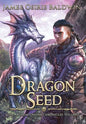 Dragon Seed: A LitRPG Dragonrider Adventure - Hardcover