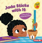 Jada Sticks with It: A Story about Determination - Paperback