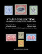 Stamp Collecting: The Definitive-Everything You Ever Wanted to Know: Do I have a one million dollar stamp in my collection? - Paperback