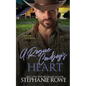 A Rogue Cowboy's Heart - Paperback