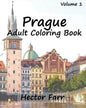 Prague: Adult Coloring Book, Volume 1: City Sketch Coloring Book - Paperback