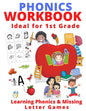 Phonics Workbook Ideal for 1st Grade: Learning Phonics & Missing Letter Games - Paperback