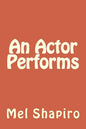 An Actor Performs - Paperback