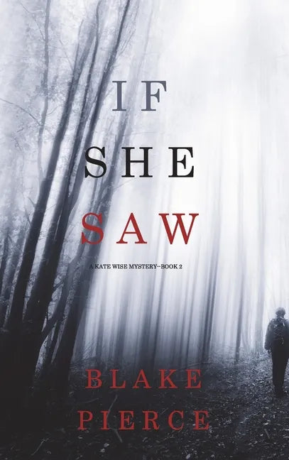 If She Saw (A Kate Wise Mystery-Book 2) - Hardcover