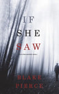 If She Saw (A Kate Wise Mystery-Book 2) - Hardcover