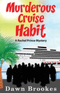 Murderous Cruise Habit - Paperback