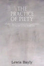 The Practice of Piety - Paperback