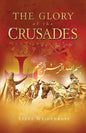 Glory of the Crusades - Paperback