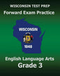 WISCONSIN TEST PREP Forward Exam Practice English Language Arts Grade 3: Covers Reading, Writing, Language, and Research - Paperback